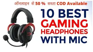 Top 10 Best GAMING HEADSETS Best Sound, Noise Cancel and Comfort