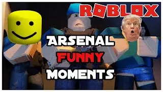 Arsenal Funny Moments | Roblox