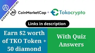 Coinmarketcap X Tokocrypto Learn & Earn Campaign with quiz answers