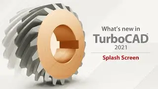 TurboCAD 2021 New Features: Splash Screen