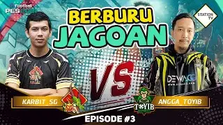 BERBURU JAGOAN PES 2021 EPISODE 3 | KARBIT SG VS ANGGA TOYIB