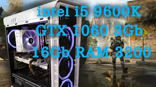 Тест производительности i5 9600k + GTX 1060 3Gb + 16Gb RAM 3200Mhz
