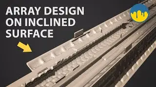 Advanced Array Design on Inclined Surface - Quick Tip