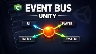 Unity Event Bus | Oyunlarda Event-Driven Mimari