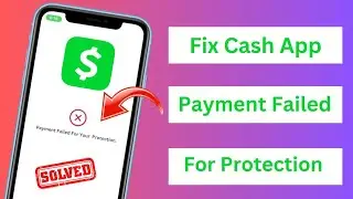 Payment Failed for Your Protection Cash App || Cash App Payment Cancelled for Your Protection ||2023