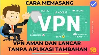 Cara Mudah Memasang VPN di Google Crome tanpa Aplikasi Tambahan Mudah dan Aman | Tutorial PC