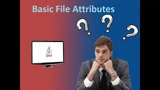 Java Basic File Attributes