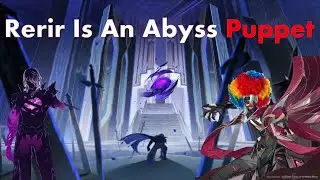Every Thing Has Been a Lie, The Abyss is Winning- Genshin Lore- Rerir, Lunar Arcanum