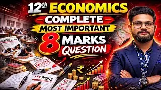 12TH ECONOMICS MOST IMPORTANT 8 MARKS QUESTIONS | 12TH ECONOMICS BOARD EXAM 2026 | JR COLLEGE |