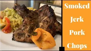 Smoked Jerk Pork Chops - Cooking with the Fergusons!