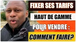 Comment fixer le tarif de vos produits ou services haut de gamme