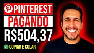 GANHE R$504 NO PINTEREST COPIANDO E COLANDO ESSA ESTRATÉGIA DE GANHAR DINHEIRO NO PINTEREST