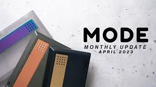 Mode Monthly Update - April 2023