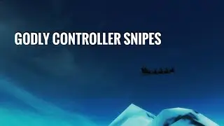 GODLY CONTROLLER SNIPES