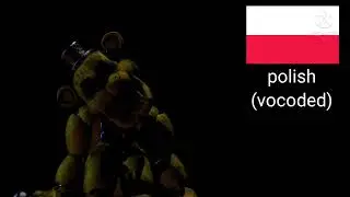 Golden Freddy sing fnaf song diferentes lenguajes vocoded