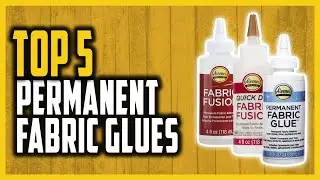 Best Permanent Fabric Glue Reviews 2024 | Top 5 Amazing Permanent Fabric Glue For Clothes