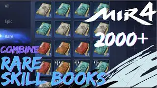 Combine 2000 Rare Skill Books Mir4 ft srz die