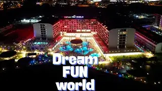 DREAM FUN WORLD