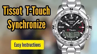 How to synchronize your Tissot T-Touch Watch, t touch Time Adjust, t touch Time setting 