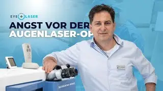 Angst vor der Augenlaser-OP I Eyelaser Wien & Zürich