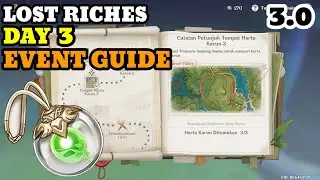 Lost Riches Day 3 Event Guide 3.0 - Genshin Impact