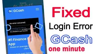 Fixed ✅ an error occurred GCash problem |how to fix GCash login error |GCash an error occurred issue