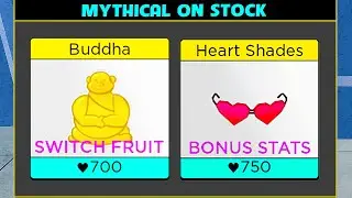 Mythical Shades Heart &&& Buddha on Stock NOW.! - Blox Fruits