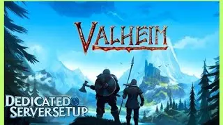 How to Set Up a Valheim Dedicated Server with SteamCMD | 2025 Tutorial