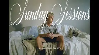 Isak Danielson - How Can I Make You Stay (live) | Sunday Sessions S4 EP2