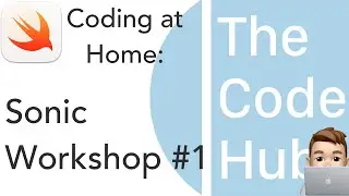 The Code Hub: Coding at Home: Sonic Workshop #1