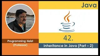 #042 inheritance in Java - Part 2