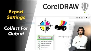 CorelDRAW | Export Settings Collect For Output
