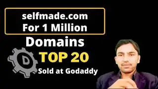 Which Domain buy Google from Godaddy. Who buy selfmade.com for 1 Million
