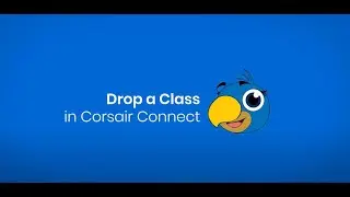 How to Drop a Class in Corsair Connect at SMC