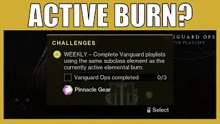 How To Find The Currently Active Elemental Burn Destiny 2 Vanguard Ops Strike Weekly Challenge