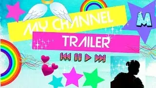 CHANNEL TRAILER | MaystarDIY