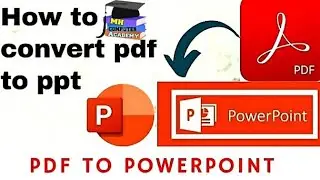 How To Convert PDF To PPT In Hindi/Urdu | Convert PDF To PowerPoint