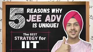 JEE Advanced KILLER Strategy 🔥 - JEE (Advanced) 2021 - Things you MUST know to get admission to IITs