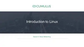Intro to Linux Section 5: Basic Networking