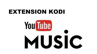 Ecouter les playlists Spotify, iTunes, Beatport ... sur Kodi avec l'addon YouTube Music