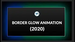 BORDER GLOW ANIMATION | BORDER ANIMATION | CSS ANIMATION