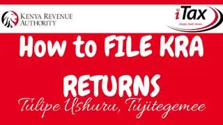 How To File KRA Returns Using the New IT1 Form 2021 (P9 Form)