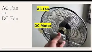 AC Fan to DC Conversion (Stand Fan)
