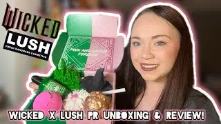 WICKED X LUSH PR UNBOXING & REVIEWS OF ALL THE PRODUCTS I’VE TRIED! 🩷💚