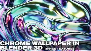 LIQUID CHROME WALLPAPER IN BLENDER 3D