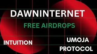 DAWNINTERNET| UMOJA| INTUITION| FREE AIRDROPS| YOU'RE EARLY #airdrop #nft #farming #galxe