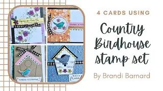Four Pretty Cards ft. Country Birdhouse Stamp Set from Stampin’ Up!