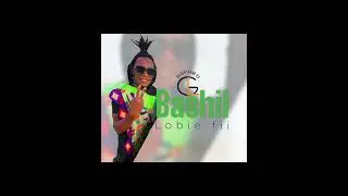 bashill man. lobie fii (officiall audio)