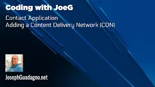 Coding with JoeG - Adding a Content Delivery Network to our Image Storage