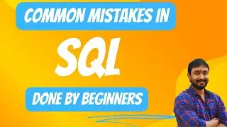 Common Mistakes In SQL